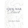 Civil War Duet