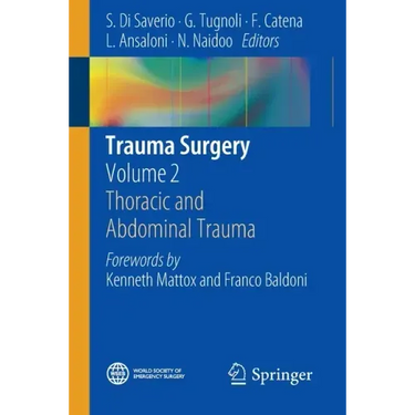 Trauma Surgery: Volume 2: Thoracic and Abdominal Trauma