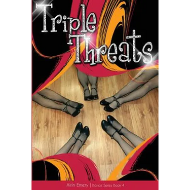 Triple Threats: The Dance Series (Book #4)