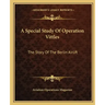 A Special Study Of Operation Vittles: The Story Of The Berlin Airlift