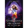 Darkblood Academy: Book Three: Demons