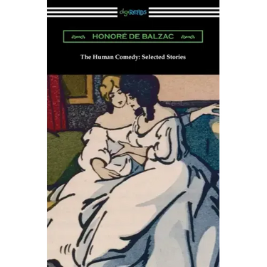 The Human Comedy: Selected Stories