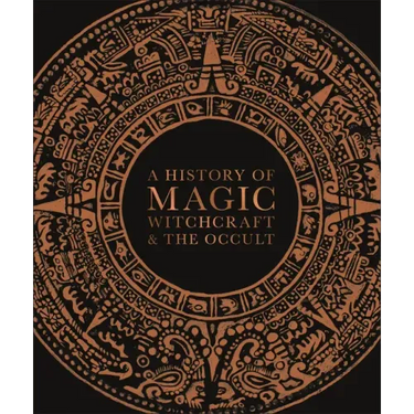 A History of Magic, Witchcraft, and the Occult