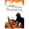 The Cat who Ruined Thanksgiving: A Chapter Book for Early Readers