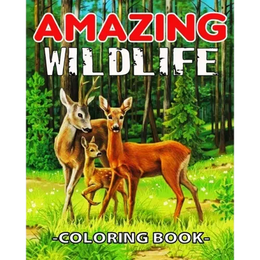 Amazing WildLife Coloring Book: A Relaxing Coloring Book for Adults with Amazing Wild Animals, Forest, Wildlife, Nature and Beautiful Stress Relief De