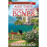 And Then There Were Bones