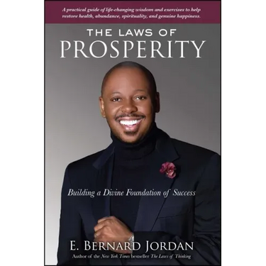 Laws of Prosperity: Building a Divine Foundation of Success