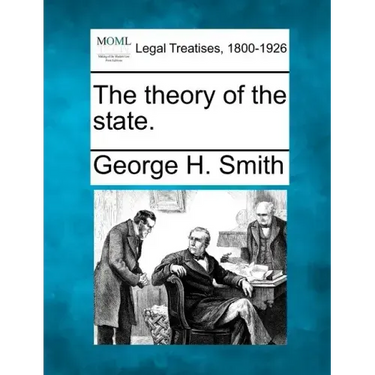 The Theory of the State.