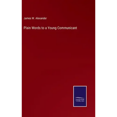 Plain Words to a Young Communicant