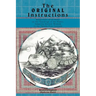 The Original Instructions: Reflections of an Elder on the Teachings of the Elders, Adapting Ancient Wisdom to the Twenty-First Century