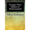 Trooper Peter Halket of Mashonaland