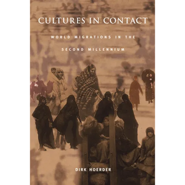 Cultures in Contact: World Migrations in the Second Millennium