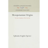 Mesopotamian Origins: The Basic Population of the Near East