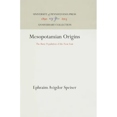 Mesopotamian Origins: The Basic Population of the Near East
