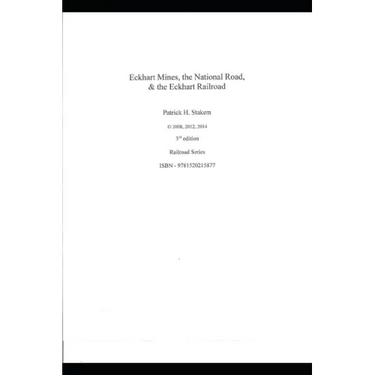 Eckhart Mines, The National Road, & the Eckhart Railroad