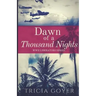 Dawn of a Thousand Nights: A Story of Honor