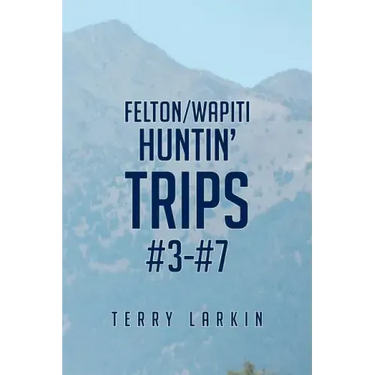Huntin' Trips #3-#7