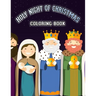 Holy Christmas Night Coloring Book: Religious Christmas Coloring Book for Kids Fun Children's Christmas Gift