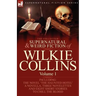 The Collected Supernatural and Weird Fiction of Wilkie Collins: Volume 1-Contains one novel 'The Haunted Hotel', one novella 'Mad Monkton', three nove
