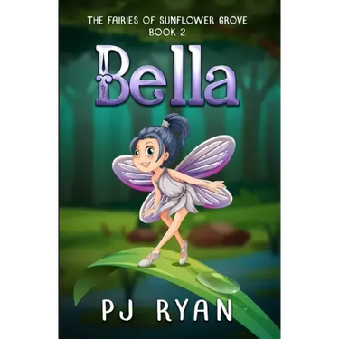 Bella: A funny chapter book for kids ages 9-12