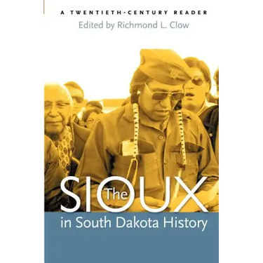 The Sioux in South Dakota History
