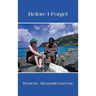 Before I Forget