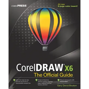 CorelDRAW X6 the Official Guide