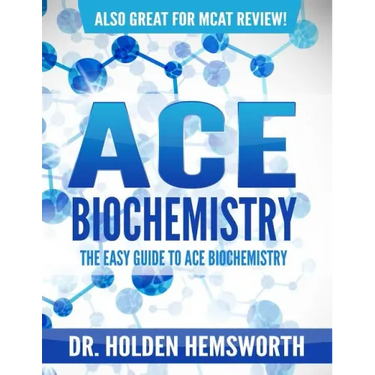 Ace Biochemistry!: The EASY Guide to Ace Biochemistry