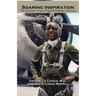 Soaring Inspiration: The Journey of an Original Tuskegee Airman