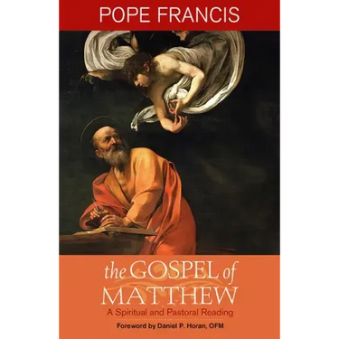 Gospel of Matthew: A Spiritual and Pastoral Reading