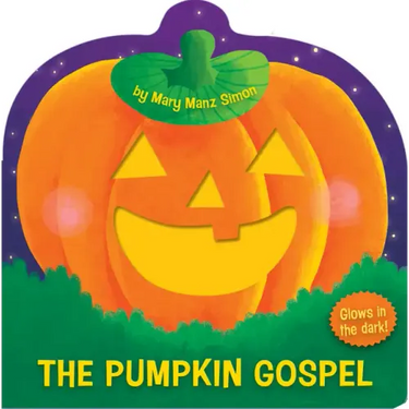 The Pumpkin Gospel: A Story of a New Start with God