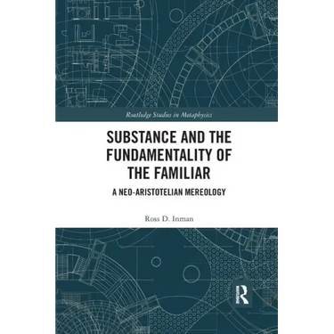 Substance and the Fundamentality of the Familiar: A Neo-Aristotelian Mereology