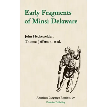 Early Fragments of Minsi Delaware