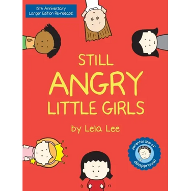 Still Angry Little Girls