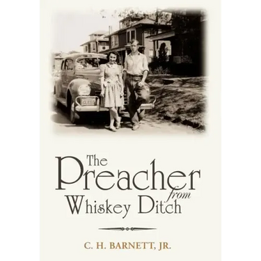 The Preacher from Whiskey Ditch