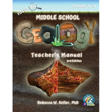 Focus On Middle School Geology Teacher's Manual 3rd Edition