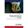 Reentry Experiences of Formerly Incarcerated Females