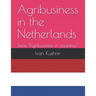 Agribusiness in the Netherlands
