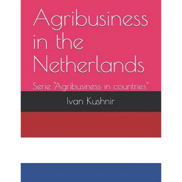 Agribusiness in the Netherlands