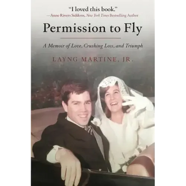 Permission to Fly: A Memoir of Love, Crushing Loss, and Triumph