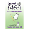 Journal with Ease!: The Mindful Approach to Weight Management