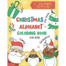 Christmas Alphabet Coloring Book for Kids: Color and Learn the Alphabet - A BONUS Christmas Coloring Board Game Inside