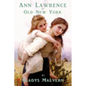 Ann Lawrence of Old New York