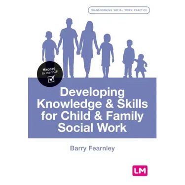 Developing Knowledge and Skills for Child and Family Social Work