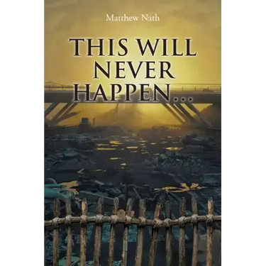 This Will Never Happen...