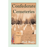 Confederate Cemeteries, Volume 1