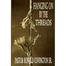 Hanging on by the Thread