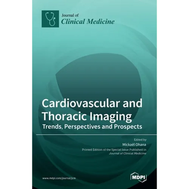 Cardiovascular and Thoracic Imaging: Trends, Perspectives and Prospects