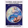 Njord and Skadi: A Myth Explored