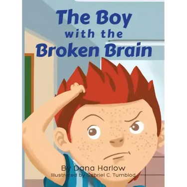 The Boy with The Broken Brain
